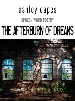 cover image of The Afterburn of Dreams